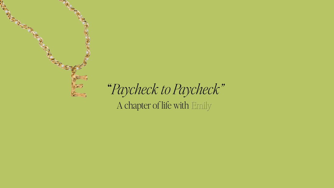 004 | “Paycheck to Paycheck” By Emily L.