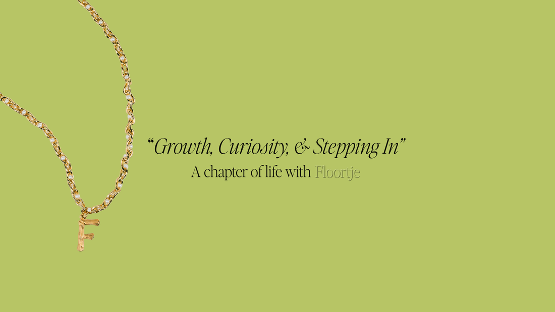 002 | “Growth, Curiosity, & Stepping In” By Floortje V.D.G.
